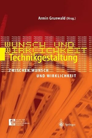 Bild des Verkufers fr Technikgestaltung zwischen Wunsch und Wirklichkeit (German Edition) [Paperback ] zum Verkauf von booksXpress