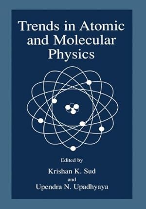 Seller image for Trends in Atomic and Molecular Physics by K.Sud, Krishan [Paperback ] for sale by booksXpress