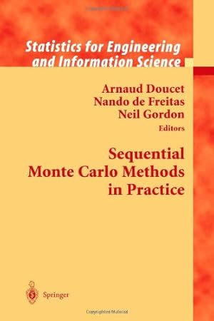 Seller image for Sequential Monte Carlo Methods in Practice (Information Science and Statistics) [Paperback ] for sale by booksXpress