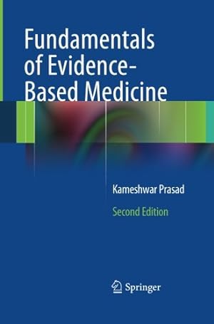 Imagen del vendedor de Fundamentals of Evidence Based Medicine by Prasad, Kameshwar [Paperback ] a la venta por booksXpress