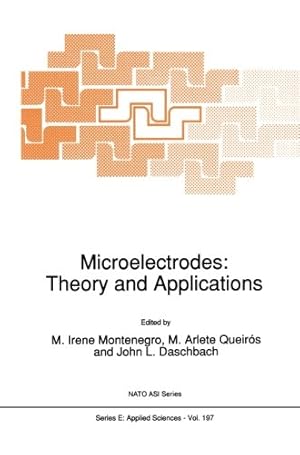 Seller image for Microelectrodes: Theory and Applications (Nato Science Series E: (closed)) [Paperback ] for sale by booksXpress