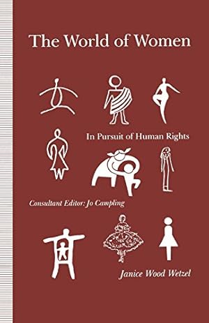Seller image for The World of Women: In Pursuit of Human Rights by Wetzel, Janice Wood [Paperback ] for sale by booksXpress