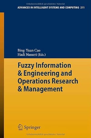 Imagen del vendedor de Fuzzy Information & Engineering and Operations Research & Management (Advances in Intelligent Systems and Computing) [Paperback ] a la venta por booksXpress