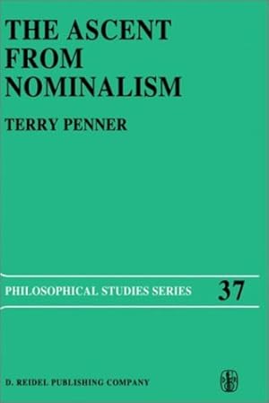 Bild des Verkufers fr The Ascent from Nominalism: Some Existence Arguments in Platoâ  s Middle Dialogues (Philosophical Studies Series) by Penner, Terry [Hardcover ] zum Verkauf von booksXpress