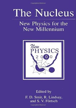 Immagine del venditore per The Nucleus - New Physics for the New Millennium by Fortsch, S.V. [Hardcover ] venduto da booksXpress