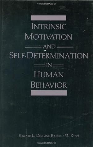 Imagen del vendedor de Intrinsic Motivation and Self-Determination in Human Behavior (Perspectives in Social Psychology) by Deci, Edward L., Ryan, Richard M. [Hardcover ] a la venta por booksXpress