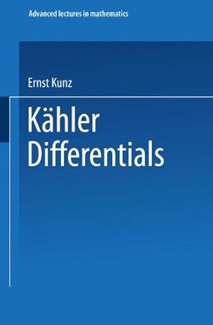 Bild des Verkufers fr Kahler's Differentials (Advanced Lectures in Mathematics) by Kunz, Ernst [Paperback ] zum Verkauf von booksXpress