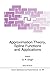 Image du vendeur pour Approximation Theory, Spline Functions and Applications (Nato Science Series C: (Closed)) [Soft Cover ] mis en vente par booksXpress