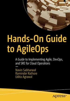 Seller image for Hands-On Guide to AgileOps: A Guide to Implementing Agile, DevOps, and SRE for Cloud Operations by Sabharwal, Navin [Paperback ] for sale by booksXpress