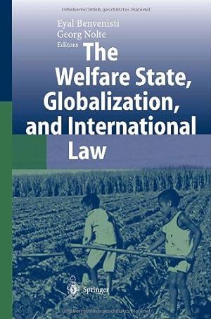 Seller image for "The Welfare State, Globalization, and International Law" by Benvenisti, Eyal [Paperback ] for sale by booksXpress