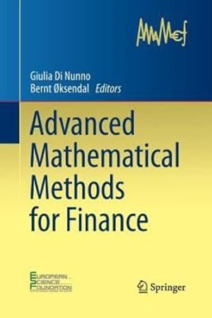 Image du vendeur pour Advanced Mathematical Methods for Finance [Paperback ] mis en vente par booksXpress