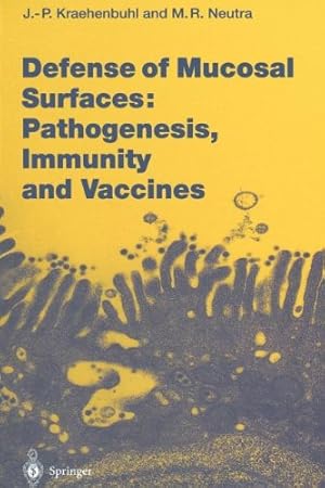 Seller image for Defense of Mucosal Surfaces: Pathogenesis, Immunity and Vaccines (Current Topics in Microbiology and Immunology) by Kraehenbuhl, Jean-Pierre [Paperback ] for sale by booksXpress
