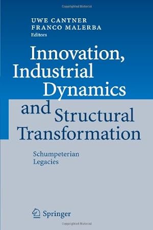 Imagen del vendedor de Innovation, Industrial Dynamics and Structural Transformation: Schumpeterian Legacies [Paperback ] a la venta por booksXpress