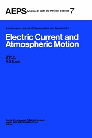 Imagen del vendedor de Electric Current and Atmospheric Motion (Advances in Earth and Planetary Sciences) [Hardcover ] a la venta por booksXpress