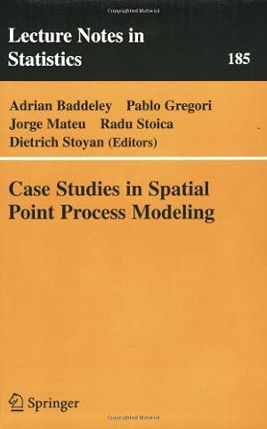 Seller image for Case Studies in Spatial Point Process Modeling (Lecture Notes in Statistics) [Paperback ] for sale by booksXpress