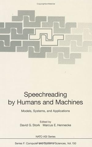 Immagine del venditore per Speechreading by Humans and Machines: Models, Systems, and Applications (Nato ASI Subseries F: (150)) [Hardcover ] venduto da booksXpress