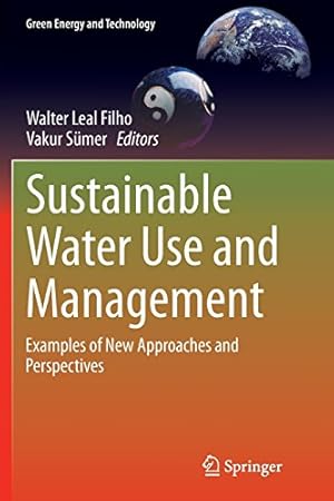 Immagine del venditore per Sustainable Water Use and Management: Examples of New Approaches and Perspectives (Green Energy and Technology) [Paperback ] venduto da booksXpress