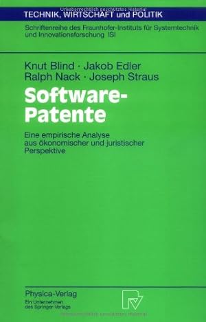 Seller image for Software-Patente: Eine Empirische Analyse Aus   konomischer Und Juristischer Perspektive (Technik, Wirtschaft und Politik) (German Edition) by Blind, Knut [Paperback ] for sale by booksXpress