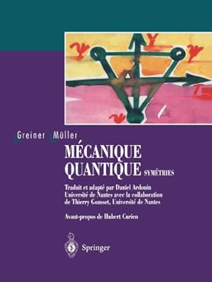 Bild des Verkufers fr M©canique quantique. Sym©tries (French Edition) by Greiner, Walter [Paperback ] zum Verkauf von booksXpress