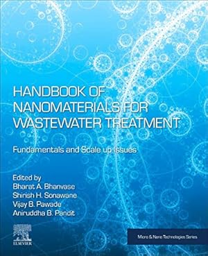 Seller image for Handbook of Nanomaterials for Wastewater Treatment: Fundamentals and Scale up Issues (Micro and Nano Technologies) [Paperback ] for sale by booksXpress