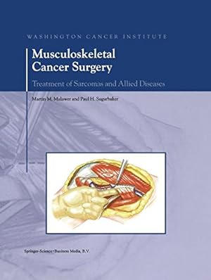 Immagine del venditore per Musculoskeletal Cancer Surgery: Treatment of Sarcomas and Allied Diseases [Paperback ] venduto da booksXpress