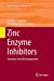 Immagine del venditore per Zinc Enzyme Inhibitors: Enzymes from Microorganisms (Topics in Medicinal Chemistry) [Soft Cover ] venduto da booksXpress