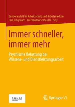Seller image for Immer schneller, immer mehr: Psychische Belastung bei Wissens- und Dienstleistungsarbeit (German Edition) [Paperback ] for sale by booksXpress