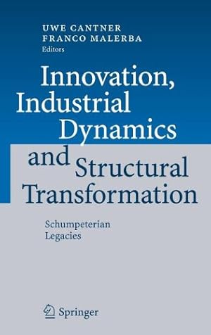 Bild des Verkufers fr Innovation, Industrial Dynamics and Structural Transformation: Schumpeterian Legacies [Hardcover ] zum Verkauf von booksXpress