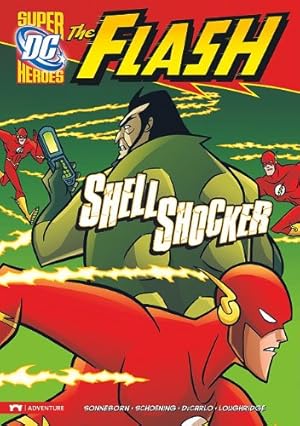 Seller image for Shell Shocker (The Flash) by Sonneborn, Scott, DeCarlo, Mike, Loughridge, Lee [Library Binding ] for sale by booksXpress