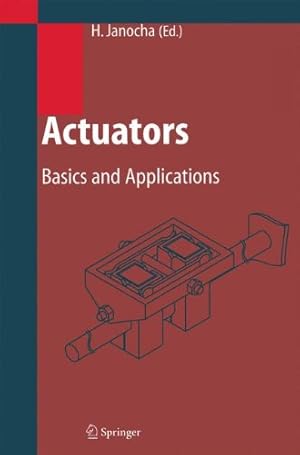 Seller image for Actuators: Basics and Applications [Paperback ] for sale by booksXpress