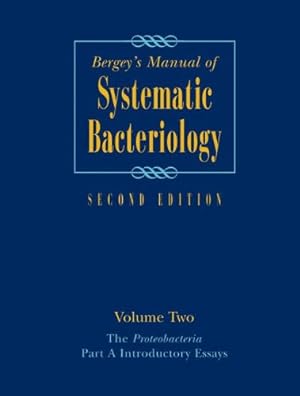 Imagen del vendedor de Bergey's Manual® of Systematic Bacteriology: Volume Two: The Proteobacteria, Part A Introductory Essays [Paperback ] a la venta por booksXpress