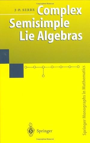 Imagen del vendedor de Complex Semisimple Lie Algebras by Serre, Jean-Pierre [Hardcover ] a la venta por booksXpress