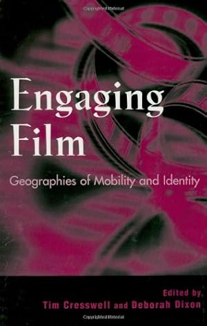 Imagen del vendedor de Engaging Film: Geographies of Mobility and Identity [Paperback ] a la venta por booksXpress
