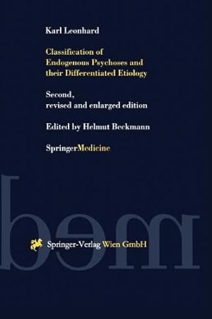 Bild des Verkufers fr Classification of Endogenous Psychoses and their Differentiated Etiology by Leonhard, Karl [Paperback ] zum Verkauf von booksXpress