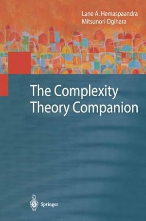 Image du vendeur pour The Complexity Theory Companion (Texts in Theoretical Computer Science. An EATCS Series) by Hemaspaandra, Lane A. [Paperback ] mis en vente par booksXpress