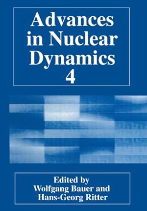 Image du vendeur pour Advances in Nuclear Dynamics 4 [Paperback ] mis en vente par booksXpress