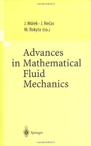 Seller image for Advances in Mathematical Fluid Mechanics by Malek, Josef [Paperback ] for sale by booksXpress