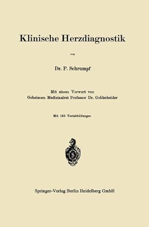 Imagen del vendedor de Klinische Herzdiagnostik (German Edition) by Schrumpf-Pierron, Pierre, Goldscheider, Alfred [Paperback ] a la venta por booksXpress