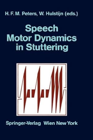 Seller image for Speech Motor Dynamics in Stuttering [Hardcover ] for sale by booksXpress