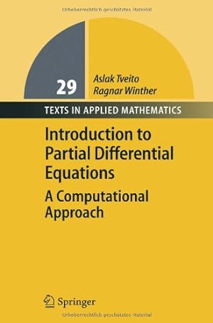 Immagine del venditore per Introduction to Partial Differential Equations: A Computational Approach (Texts in Applied Mathematics (29)) by Tveito, Aslak, Winther, Ragnar [Hardcover ] venduto da booksXpress