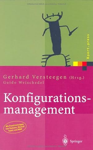 Immagine del venditore per Konfigurationsmanagement (Xpert.press) (German Edition) by Versteegen, Gerhard, Weischedel, Guido [Hardcover ] venduto da booksXpress