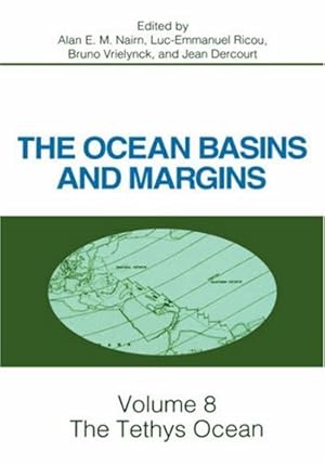 Seller image for The Tethys Ocean (Ocean Basins & Margins) [Hardcover ] for sale by booksXpress