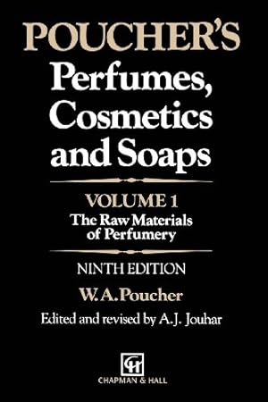 Immagine del venditore per Poucher's Perfumes, Cosmetics and Soaps: Volume 1: The Raw Materials Of Perfumery by Howard, G. [Paperback ] venduto da booksXpress