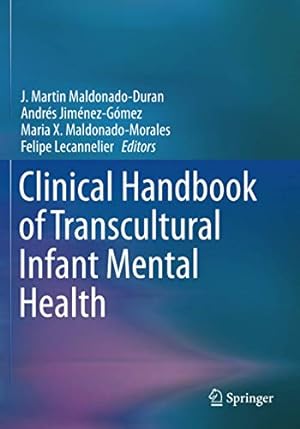 Imagen del vendedor de Clinical Handbook of Transcultural Infant Mental Health [Paperback ] a la venta por booksXpress