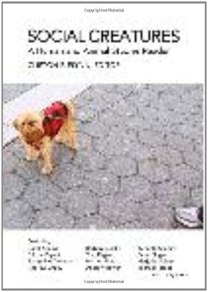 Seller image for Social Creatures: A Human and Animal Studies Reader [Paperback ] for sale by booksXpress