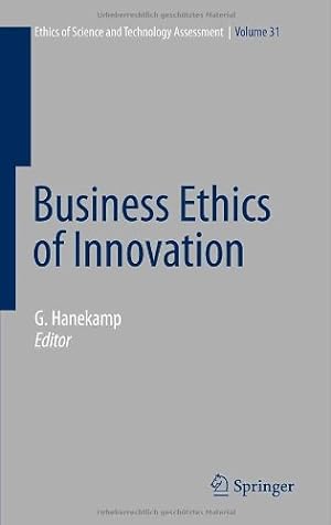 Immagine del venditore per Business Ethics of Innovation (Ethics of Science and Technology Assessment) [Hardcover ] venduto da booksXpress