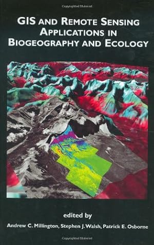 Immagine del venditore per GIS and Remote Sensing Applications in Biogeography and Ecology (The Springer International Series in Engineering and Computer Science) [Hardcover ] venduto da booksXpress