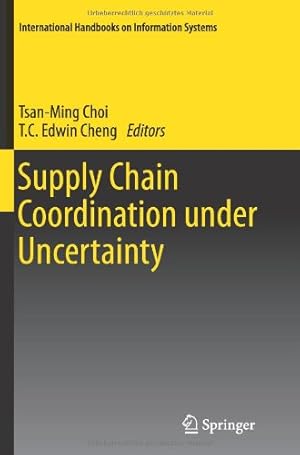 Seller image for Supply Chain Coordination under Uncertainty (International Handbooks on Information Systems) [Paperback ] for sale by booksXpress