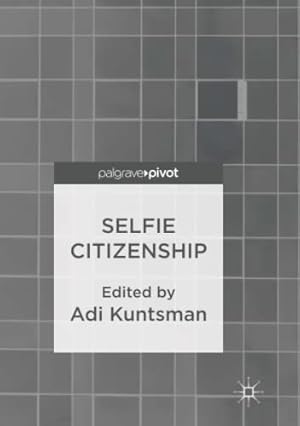 Immagine del venditore per Selfie Citizenship [Paperback ] venduto da booksXpress