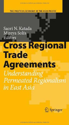 Seller image for Cross Regional Trade Agreements: Understanding Permeated Regionalism in East Asia (The Political Economy of the Asia Pacific) [Hardcover ] for sale by booksXpress